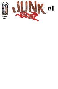 JUNK RABBIT #1 CVR E BLANK SKETCH CVR