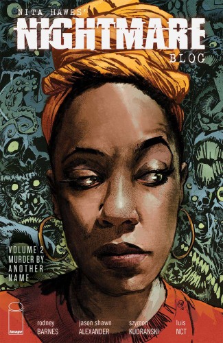 NITA HAWES NIGHTMARE BLOG TP VOL 02 (9781534324633)