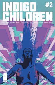 INDIGO CHILDREN #2 CVR A DIOTTO & CUNNIFFE