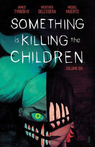 SOMETHING IS KILLING CHILDREN TP VOL 06 (9781684159031)
