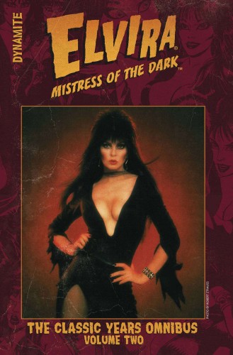 ELVIRA MISTRESS DARK CLASSIC YEARS OMNIBUS HC VOL 02 (9781524123383)