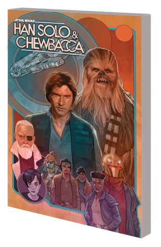 STAR WARS HAN SOLO CHEWBACCA TP VOL 02 CRYSTAL RUN PART II (9781302933067)