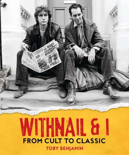 WITHNAIL AND I FROM CULT TO CLASSIC HC (9781803362397)