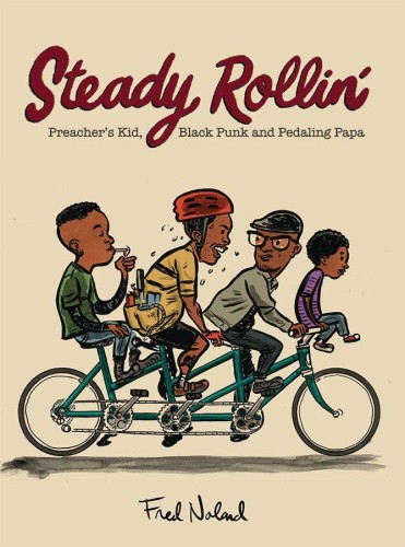 STEADY ROLLIN LIFE IN PICTURES GN (9781957795911)