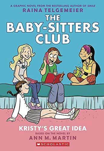 BABY SITTERS CLUB FC GN VOL 01 KRISTYS GREAT IDEA NEW PTG (9781338888232)