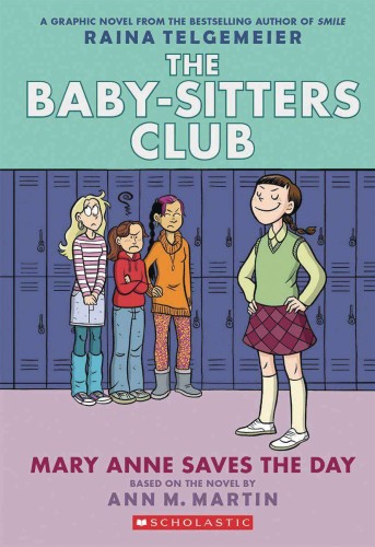 BABY SITTERS CLUB FC ED GN VOL 03 MARY ANNE SAVES THE DAY (9781338888256)