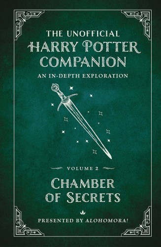 UNOFF HARRY POTTER COMPANION HC VOL 02 CHAMBER OF SECRETS (9781956403152)
