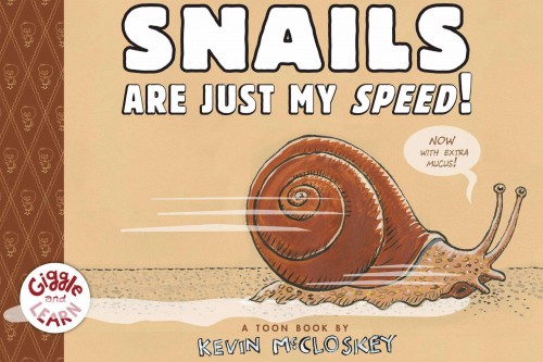 SNAILS ARE JUST MY SPEED YR GN (9781662665110)