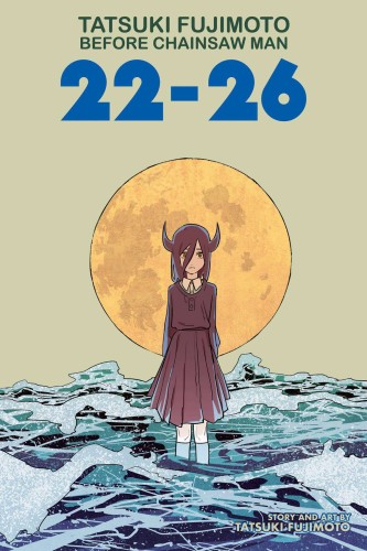 TATSUKI FUJIMOTO BEFORE CHAINSAW MAN GN VOL 22-26 (9781974734788)