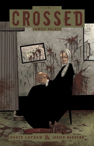 CROSSED HC VOL 02 FAMILY VALUES (9781592911257)
