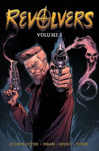 REVOLVERS TP VOL 01 (9781534324787)