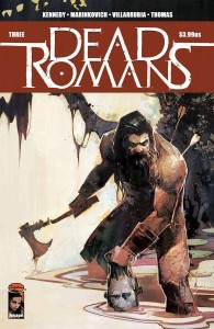 DEAD ROMANS #3 (OF 6) CVR A MARINKOVICH