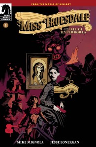 MISS TRUESDALE & THE FALL OF HYPERBOREA #1 (OF 4) CVR B MIGNOLA