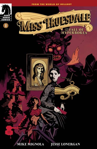 MISS TRUESDALE & THE FALL OF HYPERBOREA #1 (OF 4) CVR B MIGNOLA