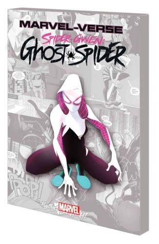 MARVEL-VERSE GN TP SPIDER-GWEN GHOST-SPIDER (9781302953454)
