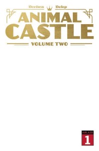 ANIMAL CASTLE VOL 2 #1 CVR C BLANK ED