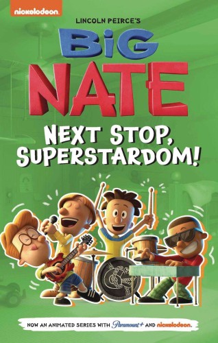 BIG NATE TV SERIES GN NEXT STOP SUPERSTARDOM (9781524879310)