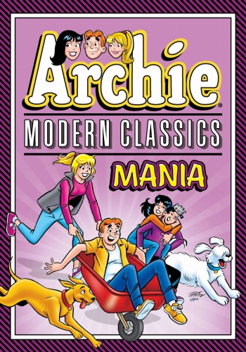 ARCHIE MODERN CLASSICS MANIA TP (9781645768814)