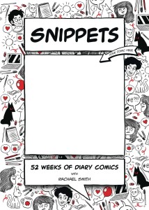 SNIPPETS 52 WEEKS OF DIARY COMICS