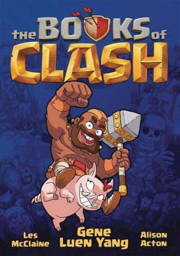 BOOKS OF CLASH HC GN VOL 01 LEGENDARIOUS ACHIEVERY (9781250816252)