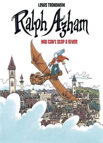 RALPH AZHAM GN VOL 03 YOU CANT STOP A RIVER (9781545809815)