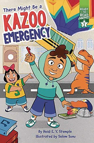 THERE MIGHT BE A KAZOO EMERGENCY READY TO READ GN (9781665920032)