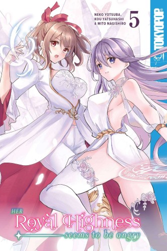 HER ROYAL HIGHNESS SEEMS TO BE ANGRY GN VOL 05 (9781427874696)