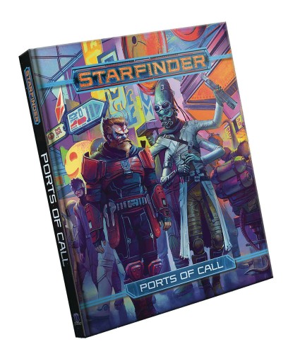 STARFINDER RPG PORTS OF CALL HC