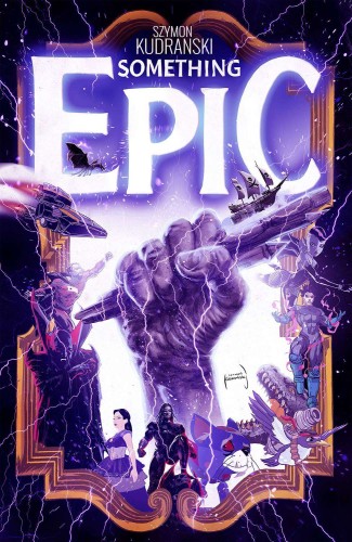 SOMETHING EPIC #1 CVR A KUDRANSKI SIGNED