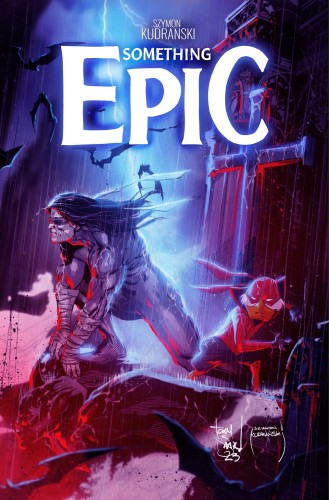 SOMETHING EPIC #1 CVR B DANIEL & KUDRANSKI SIGNED