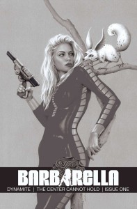 BARBARELLA CENTER CANNOT HOLD #1 CVR T 7 COPY FOC INCV CELIN