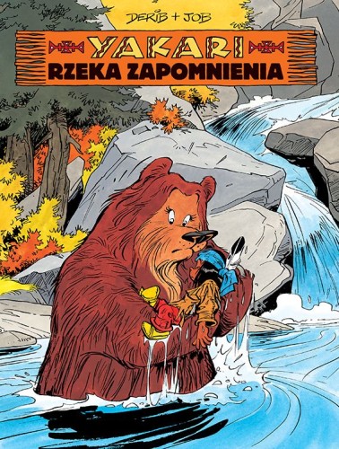 Yakari Tom 15 Rzeka zapomnienia (9788328157866)