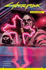Cyberpunk 2077 Tom 5 Słowo honoru