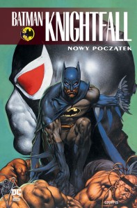 Batman Knightfall Tom 5 Nowy początek