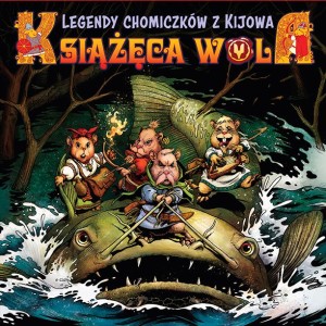 Komiks ukraiński. Książęca Wola Tom 1 Legendy chomiczków z Kijowa. 