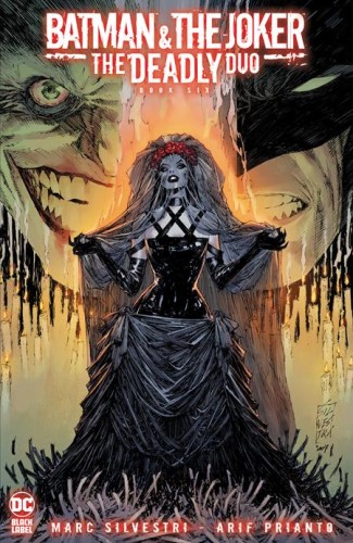 BATMAN & THE JOKER THE DEADLY DUO #6 (OF 7) CVR A MARC SILVESTRI