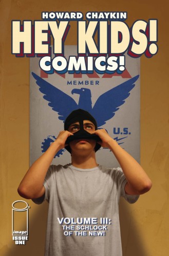 HEY KIDS COMICS VOL 03 SCHLOCK OF THE NEW #1 (OF 6)
