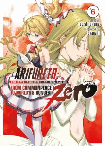 ARIFURETA FROM COMMONPLACE ZERO LIGHT NOVEL 06