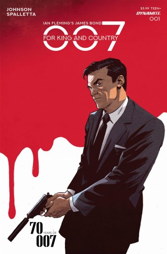 007 FOR KING COUNTRY #1 CVR L FOC SPALLETTA ORIGINAL