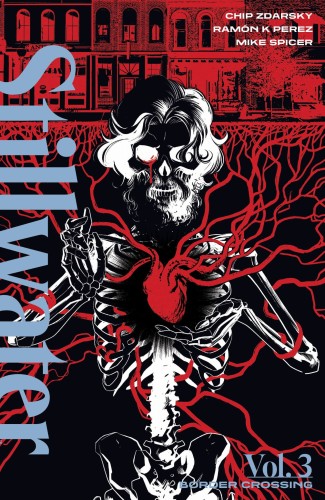 STILLWATER BY ZDARSKY & PEREZ TP VOL 03 (9781534323513)