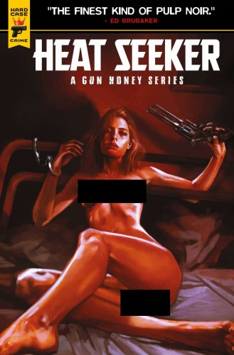 HEAT SEEKER GUN HONEY SERIES #1 (OF 4) CVR E CARANFA NUDE BAGGED