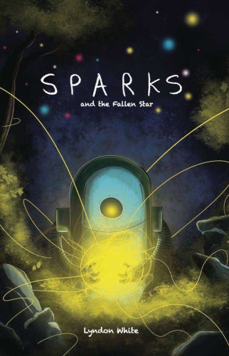 SPARKS AND THE FALLEN STAR HC GN (9781912571321)
