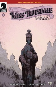 MISS TRUESDALE &THE FALL OF HYPERBOREA #2 (OF 4) CVR A LONERGAN