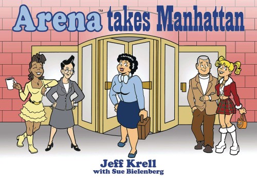 ARENA TAKES MANHATTAN GN (9780988357426)
