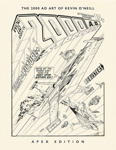 2000 AD ART OF KEVIN O`NEILL APEX ED HC (9781837860081)