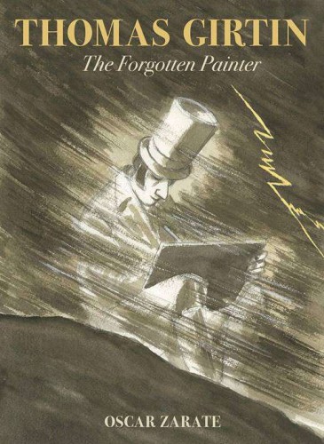 THOMAS GIRTIN FORGOTTEN PAINTER HC GN (9781914224072)
