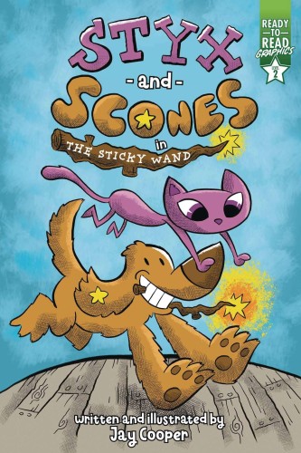 STYX & SCONES READY TO READ GN THE STICKY WAND (9781665935364)