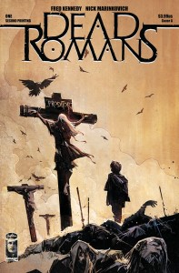 DEAD ROMANS #1 (OF 6) 2ND PTG CVR A