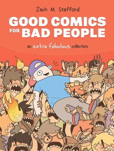 GOOD COMICS FOR BAD PEOPLE AN EXTRA FABULOUS COLL HC (9781534399181)