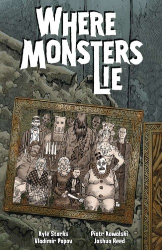 WHERE MONSTERS LIE TP (9781506734200)
